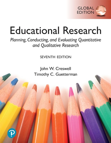 Educational Research Planning, Conducting, and Evaluating Quantitative and Qualitative Research cover