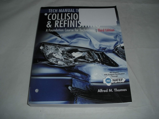 Tech Manual for Thomas/Jund's Collision Repair and Refinishing: a Foundation Course for Technicians cover