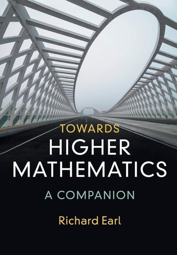 Towards Higher Mathematics: A Companion cover