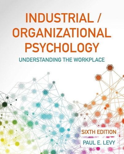 Industrial/Organizational Psychology Understanding the Workplace cover