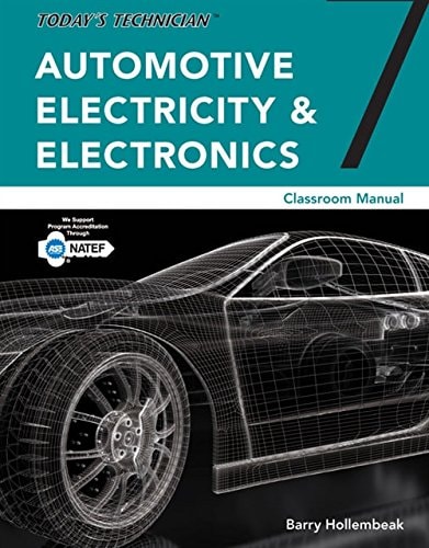 Today's Technician: Automotive Electricity and Electronics Classroom Manual cover