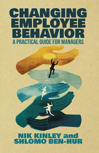 Changing Employee Behavior A Practical Guide for Managers cover