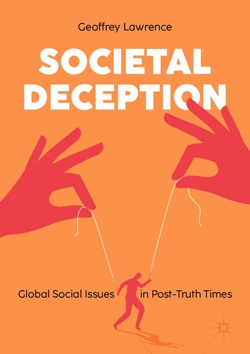 Societal Deception Global Social Issues in Post-Truth Times cover