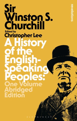 A History of the English-Speaking Peoples: One Volume Abridged Edition cover