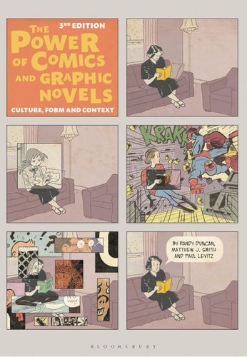 The Power of Comics and Graphic Novels Culture, Form, and Context cover
