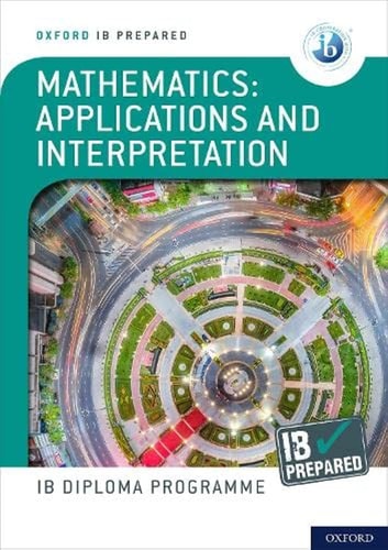 Mathematics Applications and Interpretation Oxford Ib Diploma Programme cover