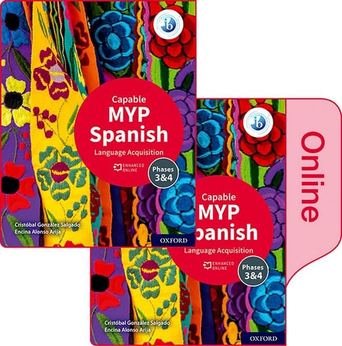 NEW MYP Spanish: Language Acquisition Capable Print and Enhanced Online Course Book Pack (2020) cover
