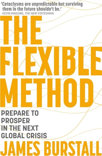 Flexible Method Prepare to Prosper in the Next Global Crisis cover