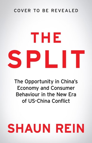 The Split Finding the Opportunities in China's Economy in the New World Order cover