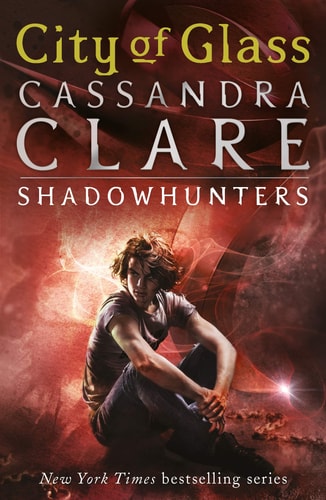 The Mortal Instruments (City of Glass #3) cover