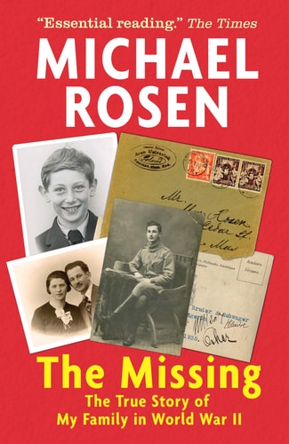 The Missing The True Story of My Family in World War II cover