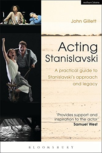 Acting Stanislavski A Practical Guide to Stanislavski’s Approach and Legacy cover