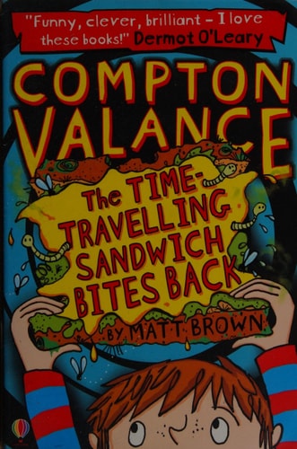 The Time-Travelling Sandwich Bites Back cover