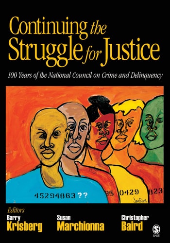 Continuing the Struggle for Justice 100 Years of the National Council on Crime and Delinquency cover