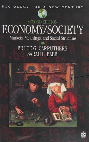 Economy/Society Markets, Meanings, and Social Structure cover
