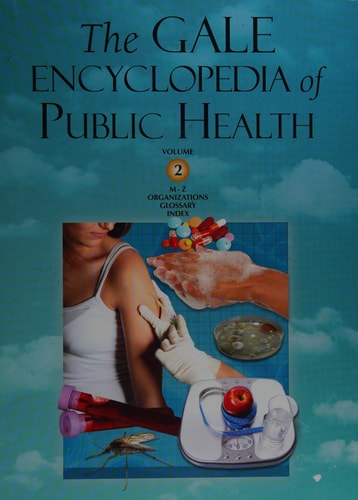 The Gale Encyclopedia of Public Health 2 Volume Set cover