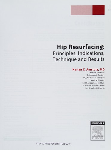 Hip Resurfacing Principles, Indications, Technique and Results cover