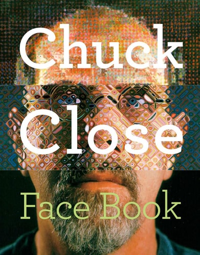 Chuck Close: Face Book cover