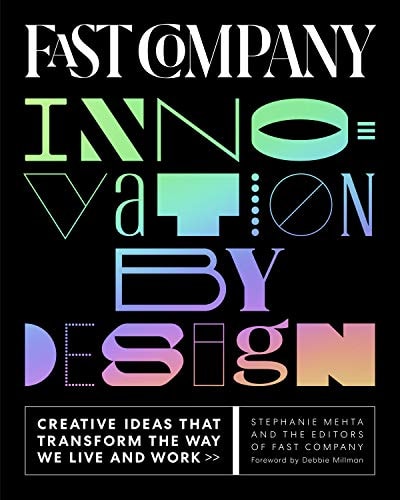 Fast Company Innovation by Design Creative Ideas That Transform the Way We Live and Work cover