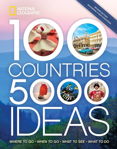 100 Countries, 5,000 Ideas 2nd Edition Where to Go, When to Go, What to See, What to Do cover