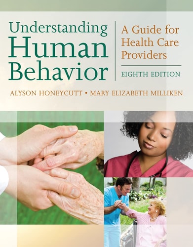 Understanding Human Behavior: A Guide for Health Care Providers cover