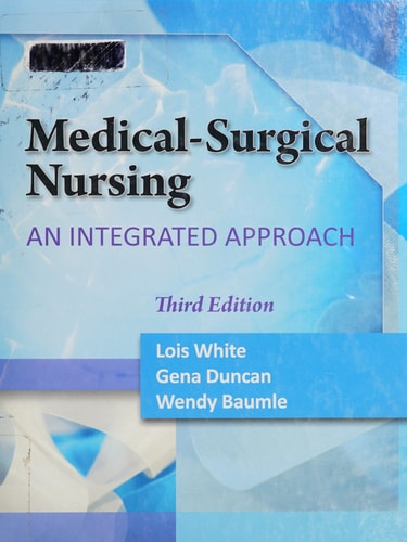 Medical Surgical Nursing: An Integrated Approach cover