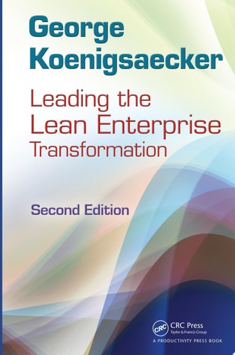 Leading the Lean Enterprise Transformation, Second Edition cover