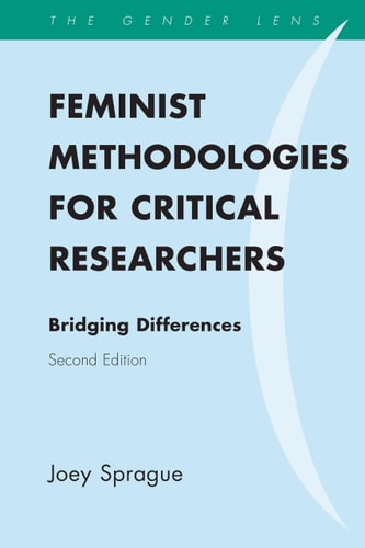 Feminist Methodologies for Critical Researchers Bridging Differences cover