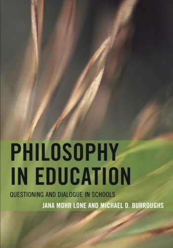 Philosophy in Education Questioning and Dialogue in Schools cover