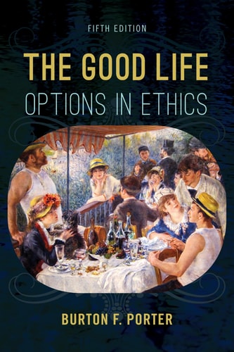 The Good Life Options in Ethics cover