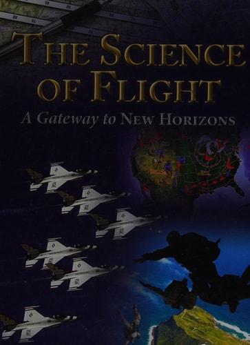 The Science of Flight A Gateway to New Horizons cover