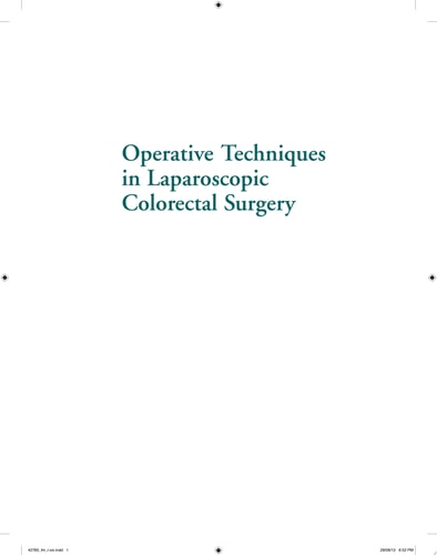 Operative Techniques in Laparoscopic Colorectal Surgery cover