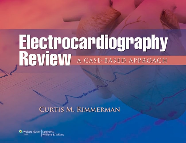 Electrocardiography Review A Case-based Approach cover
