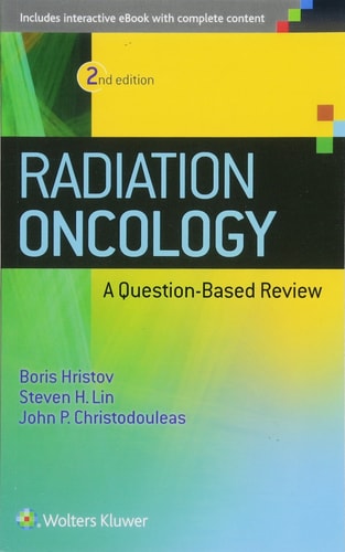 Radiation Oncology A Question-based Review cover