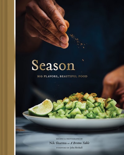 Season: Big Flavors, Beautiful Food (Indian Cookbook, Books about Indian Seasoning, Beautiful Cookbooks) cover