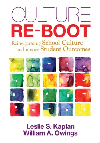Culture Re-Boot Reinvigorating School Culture to Improve Student Outcomes cover