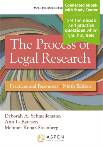 The Process of Legal Research Practices and Resources [Connected eBook with Study Center] cover