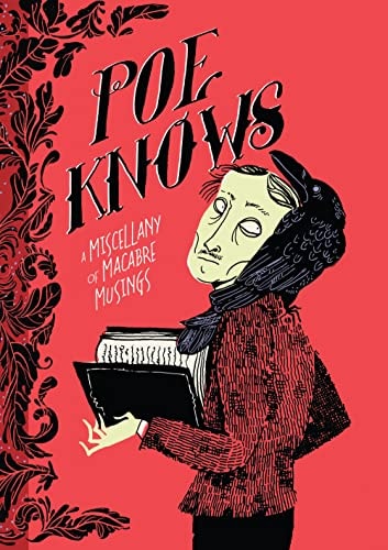 Poe Knows A Miscellany of Macabre Musings cover