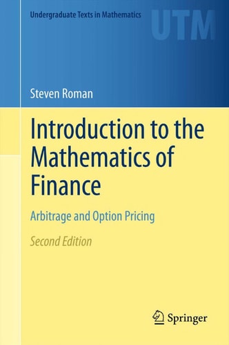 Introduction to the Mathematics of Finance Arbitrage and Option Pricing cover