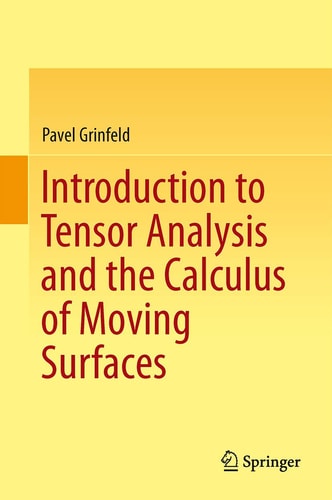 Introduction to Tensor Analysis and the Calculus of Moving Surfaces cover