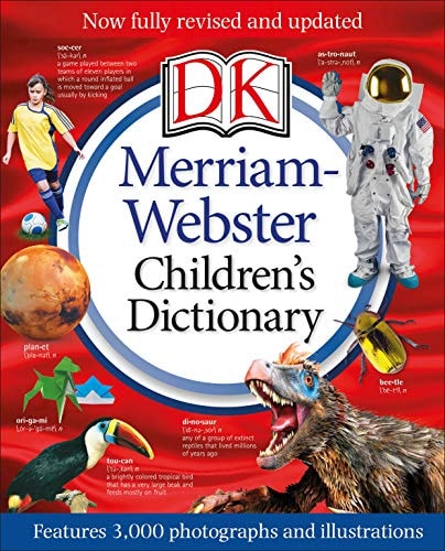 Merriam-Webster Children's Dictionary, New Edition Features 3,000 Photographs and Illustrations cover