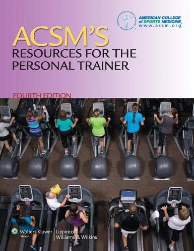 Acsm's Guidelines for Exercise Testing and Prescription + Certification Review + Resources for the Personal Trainer cover