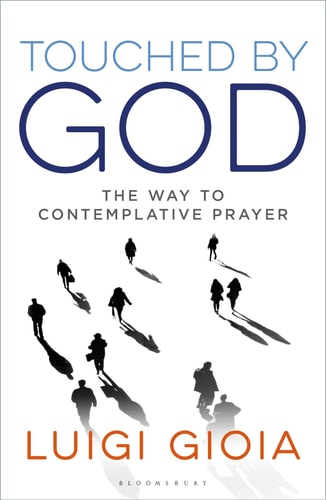 Touched by God The Way to Contemplative Prayer cover