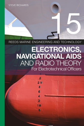 Reeds Vol 15: Electronics, Navigational Aids and Radio Theory for Electrotechnical Officers cover
