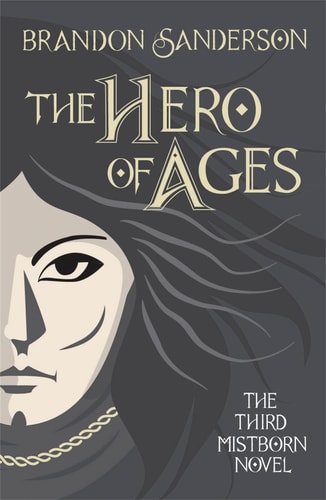 The Hero of Ages Mistborn Book Three cover