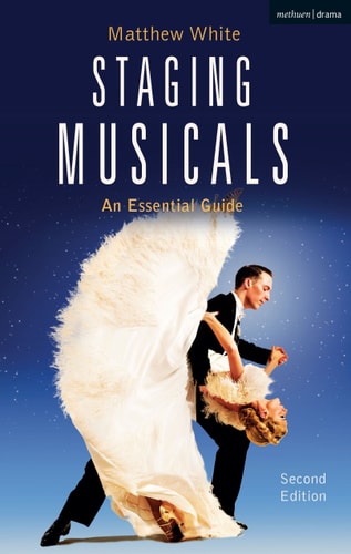 Staging Musicals An Essential Guide cover