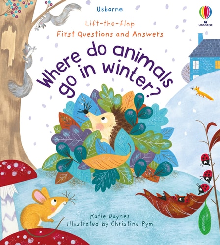 First Questions and Answers: Where Do Animals Go in Winter? cover