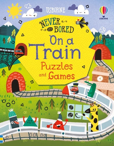Never Get Bored on a Train: Puzzles and Games cover