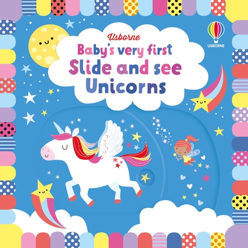 Baby's Very First Slide and See: Unicorns cover