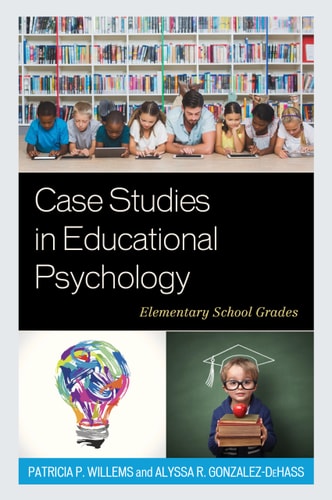 Case Studies in Educational Psychology Elementary School Grades cover